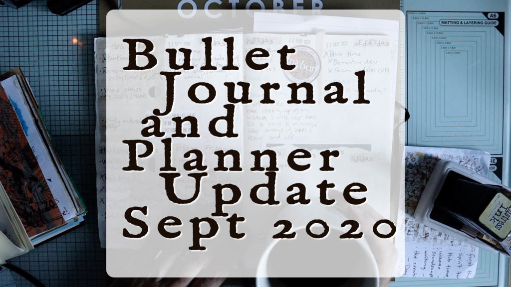 Bullet journal and planner update September 2020