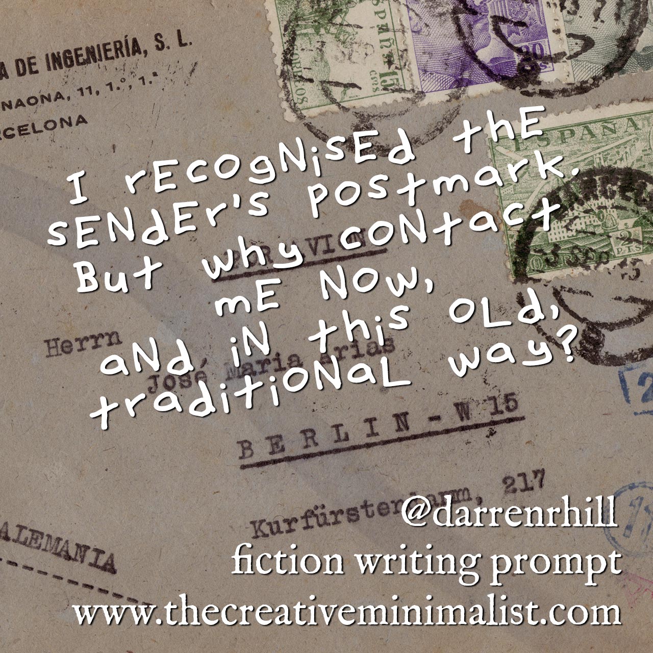 I recognised the sender’s postmark. But why contact me now, and in this old, traditional way? Friday Fiction Writing Prompt