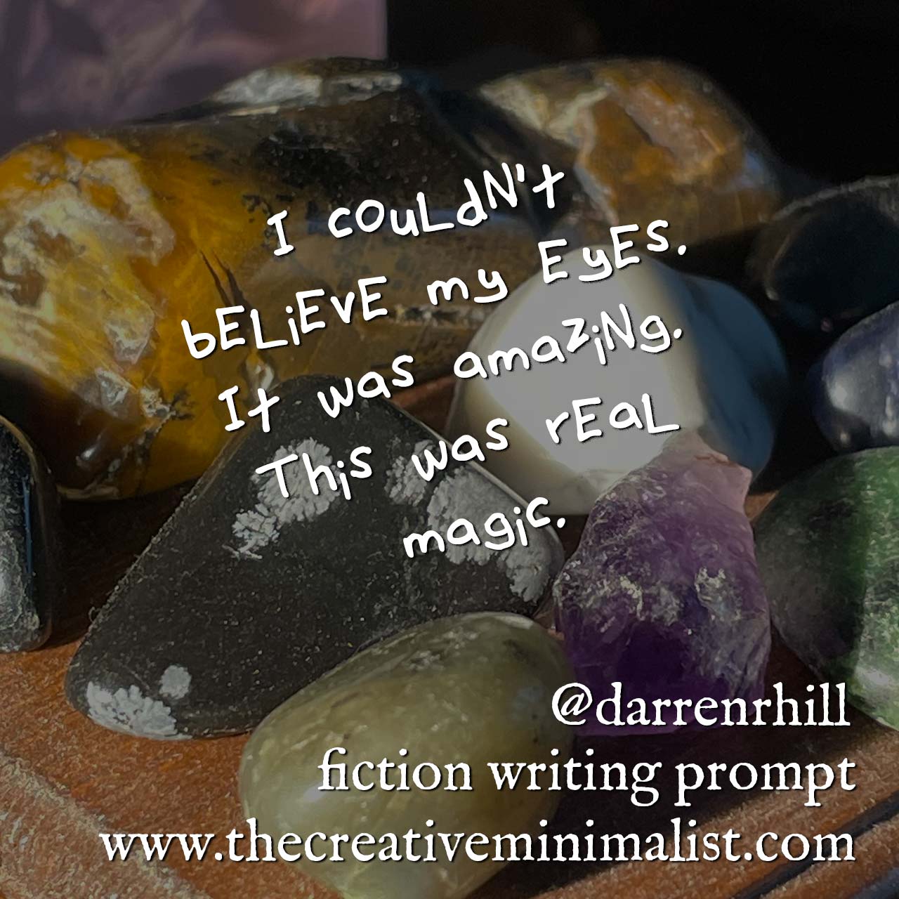 I couldn’t believe my eyes. It was amazing. This was real magic. - fiction writing prompt.