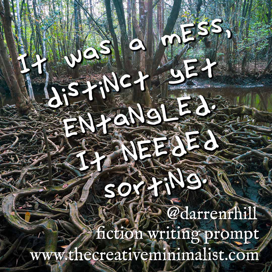 It was a mess, distinct yet entangled. It needed sorting. @darrenrhill fiction writing prompt