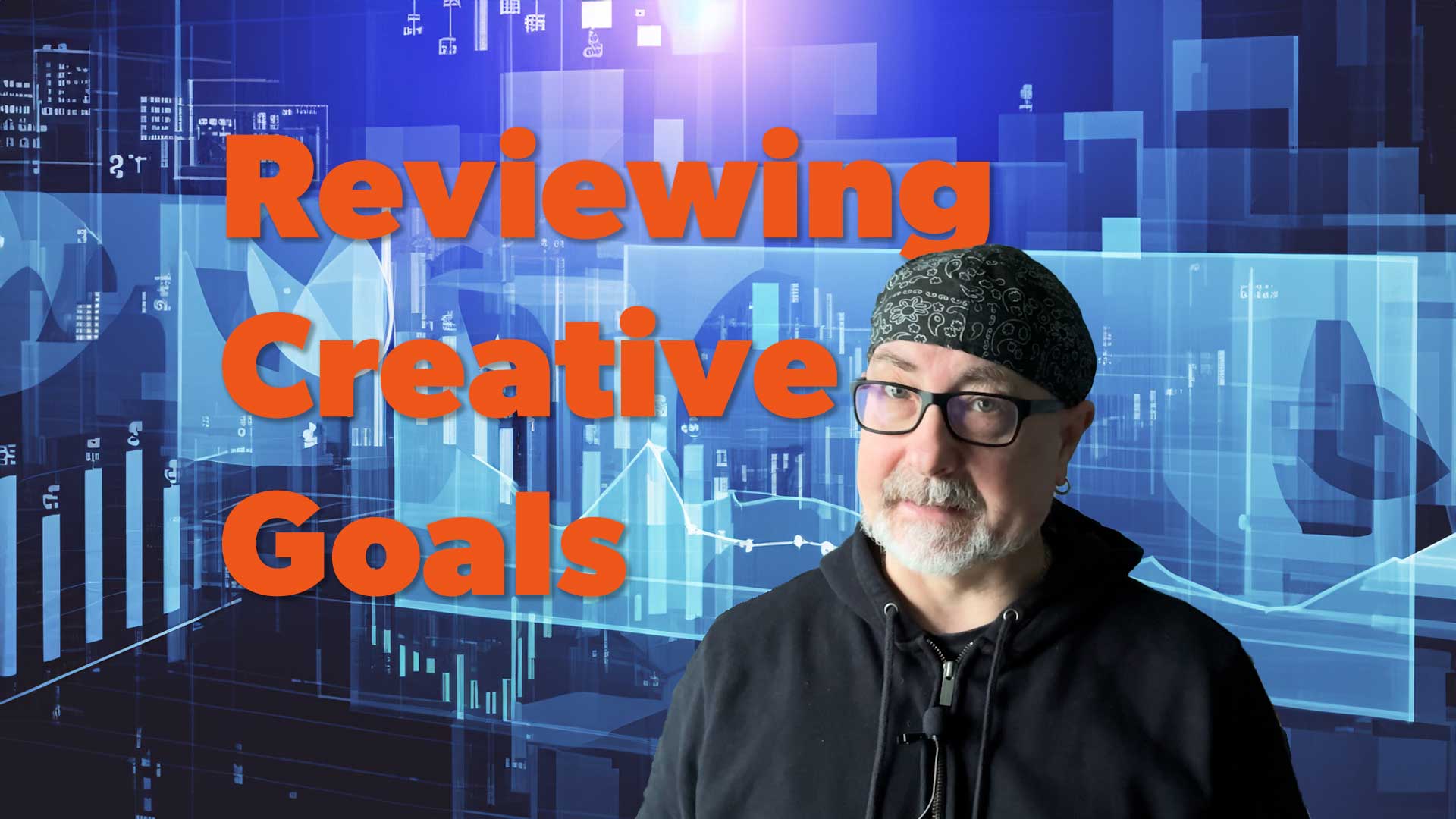 Reviewing Creative Goals
