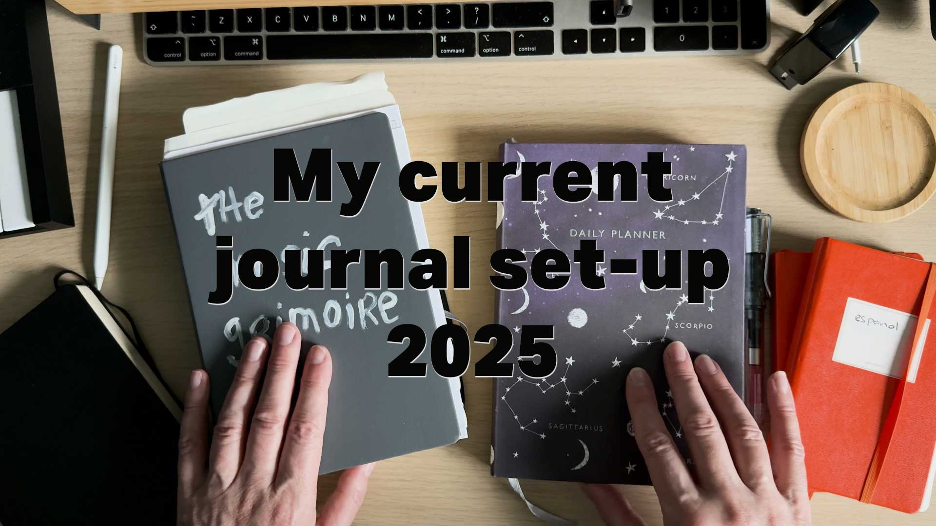 My current journal set-up