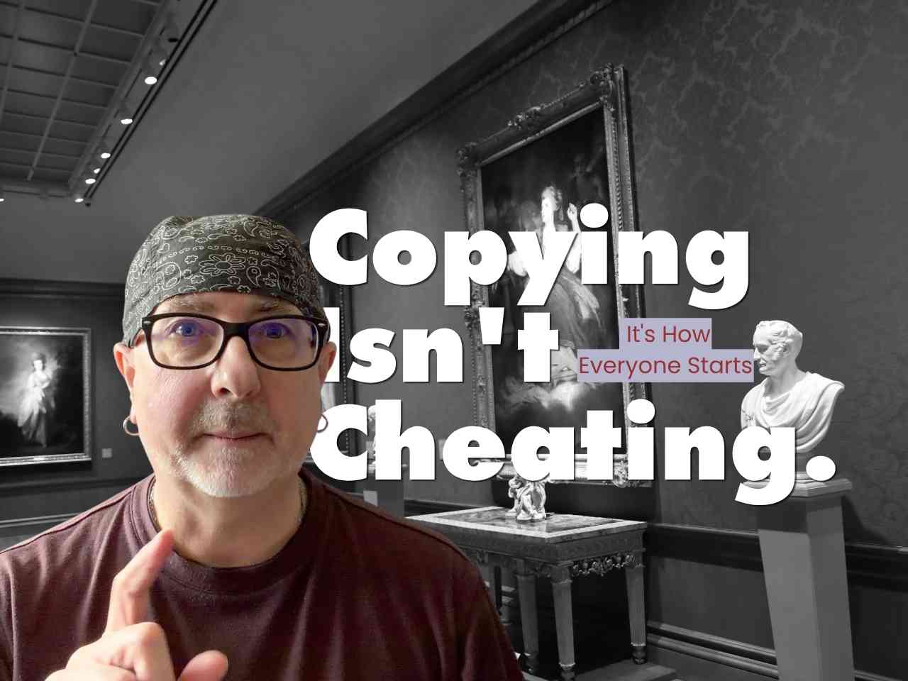 Copying Isn’t Cheating. It’s How Creativity Starts.